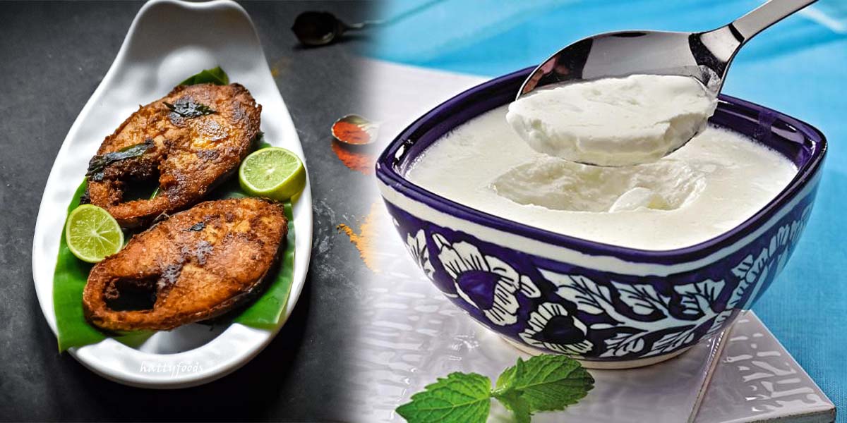Curd and FishFry