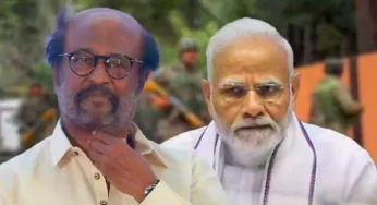 பிரதமர் மோடி போராளி…பயங்கரவாத தாக்குதலுக்கு பதிலடி கொடுப்பார்” நடிகர் ரஜினிகாந்த்!