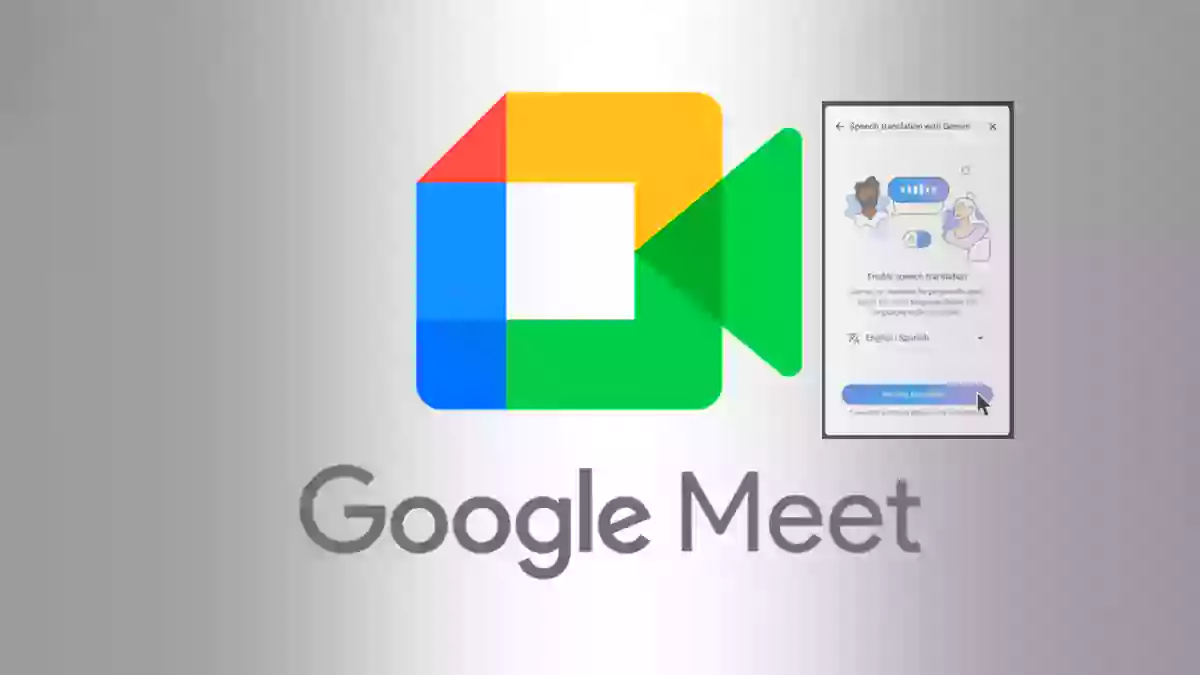 Real-Time Speech Translation GOOGLE MEET