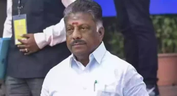 பெரியார் – அண்ணா குறித்து விமர்சனம் – இந்து முன்னணிக்கு ஓ.பி.எஸ். கண்டனம்.!