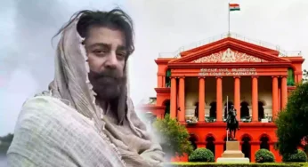 தமிழிலிருந்து கன்னடம்…ஆதாரம் இருக்கா கமல்ஹாசன்? கர்நாடக உயர்நீதிமன்றம் கேள்வி!