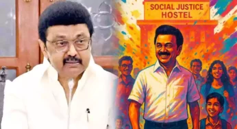 “பள்ளி மற்றும் கல்லூரி விடுதிகள் இனி ‘சமூகநீதி விடுதிகள்’ என்று அழைக்கப்படும்” – மு.க.ஸ்டாலின் அறிவிப்பு.!