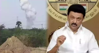 சிவகாசி பட்டாசு ஆலை விபத்து – முதல்வர் மு.க ஸ்டாலின் நிவாரணத்தொகை அறிவிப்பு..!